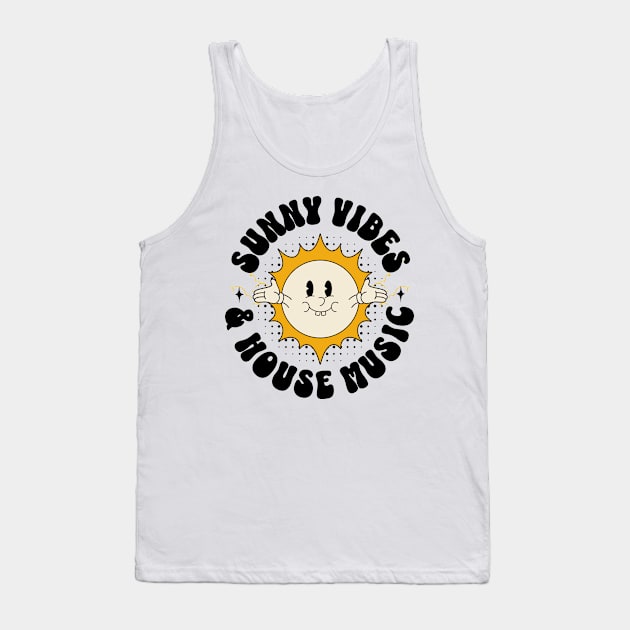 HOUSE MUSIC  - Sunny Vibes (black) Tank Top by DISCOTHREADZ 